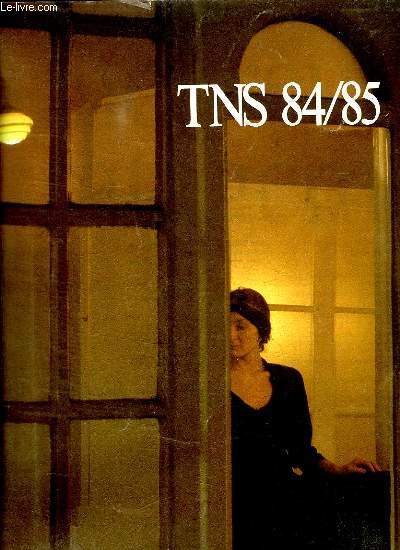 TNS 84 / 85 N 6 NOVEMBRE 1984. L HEUREUX STRATAGENE, MARIVAUX POUR TOUTES LES SAISONS OU LA JEUNESSE JOUEE, DISPUTEZ LE VOCABULAIRE...