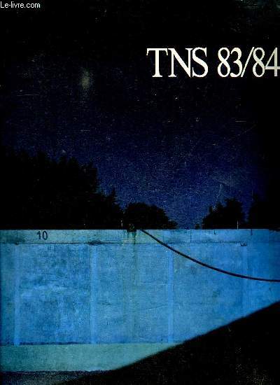 TNS 83 / 84 N 1 SEPTEMBRE 1983. INTERVIEW DE DAVID WARRILOW, CALENDRIER DE LA SAISON 83 / 84, LA GRANDE PUISSANCE DU MERVEILLEUX SUR LE CORP HUMAIN...