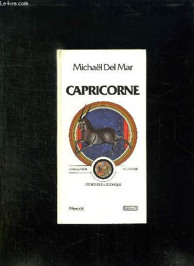 CAPRICORNE. LES SIGNES DU ZODIQUE.