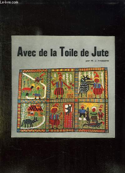 AVEC DE LA TOILE DE JUTE.