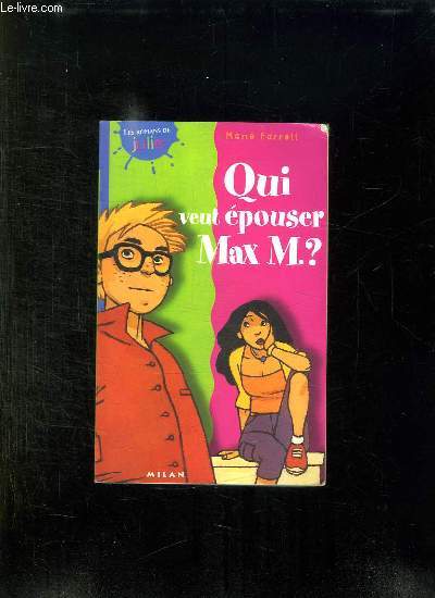QUI VEUT EPOUSER MAX M ?