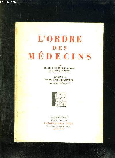 L ORDRE DES MEDECINS.