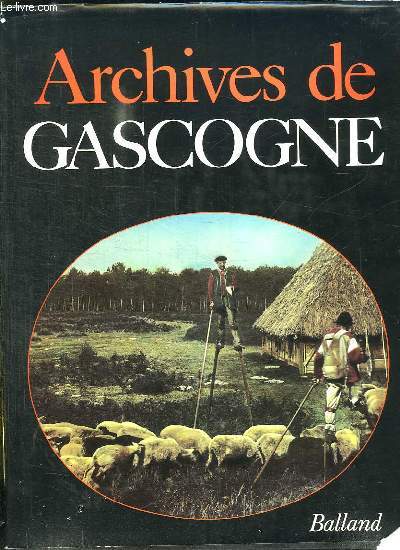 ARCHIVES DE GASCOGNE.