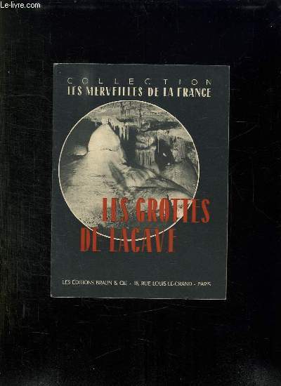 LES GROTTES DE LACAVE.