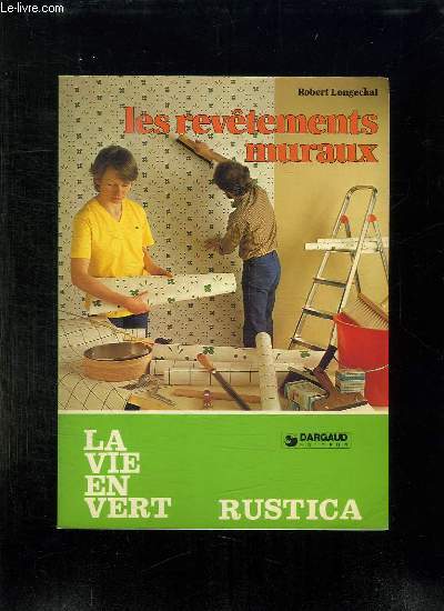 LES REVETEMENTS MURAUX.