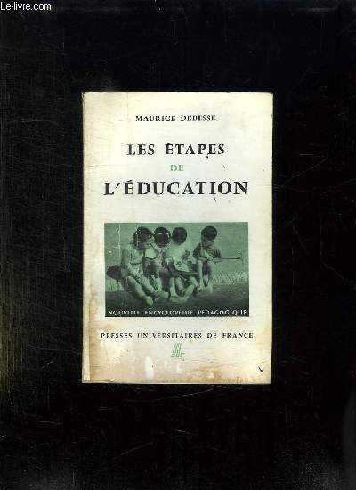 LES ETAPES DE L EDUCATION. 6em EDITION.