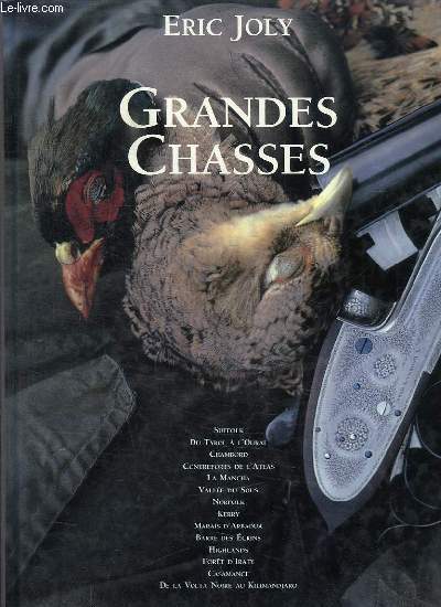 GRANDES CHASSES .