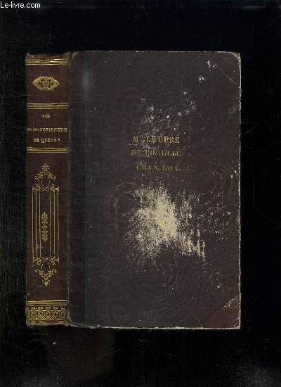 VIE ET TRAVAUX APOSTOLIQUES DE MONSEIGNEUR HYACINTHE LOUIS DE QUELEN. ARCHEVEQUE DE RIS. 2em EDITION.