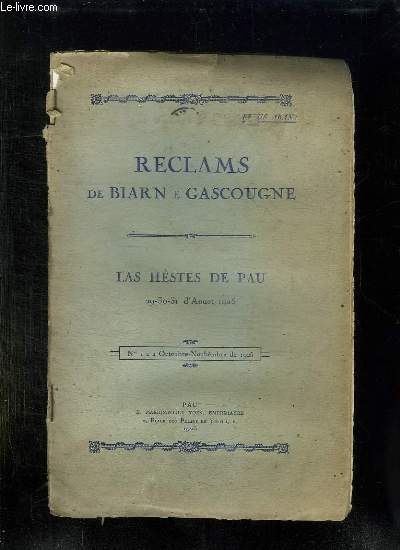 RECLAMS DE BIARN E GASCOUGNE N 1 ET 2 OCTOBRE NOVEMBRE 1925. LAS HESTES DE PAU. TEXTE EN GASCON.