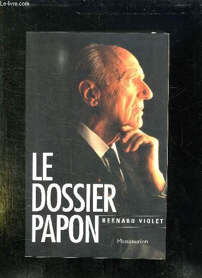 LE DOSSIER PAPON.