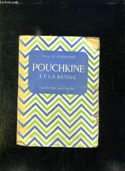 POUCHKINE ET LA RUSSIE.