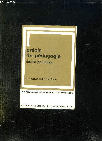 PRECIS DE PEDAGOGIE. ECOLE PRIMAIRES. 7em EDITION.