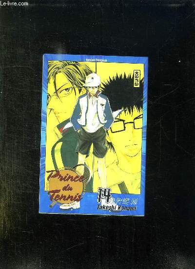 PRINCE DU TENNIS 14: LE PLUS FORT DE SEIGAKU.