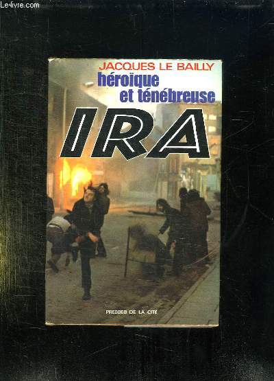 HEROIQUE ET TENEBREUSE IRA.