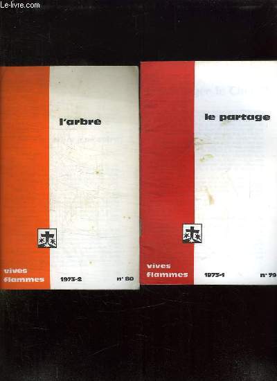 VIVES FLAMMES DU N 79 AU N 84. LE PARTAGE, L ARBRE, LE SOUFFLE, LA ROUTE, LA VOIE DES PETITS, SERVIR. ANNEE 1973