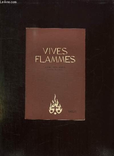 VIVES FLAMMES N 5 MAI 1965. EGLISE MON AMOUR.