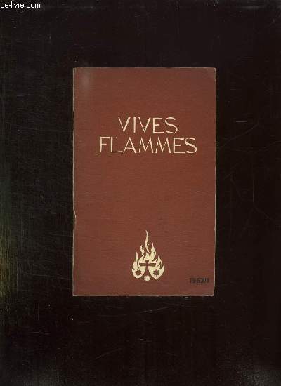 VIVES FLAMMES N 1 JANVIER 1962. LE SENS DE DIEU.