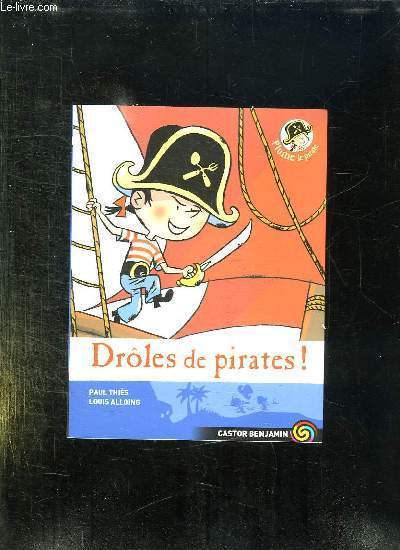 DROLES DE PIRATES.