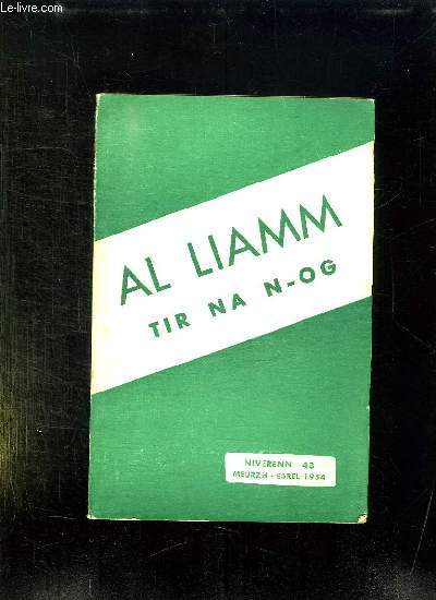 AL LIAMM N 43. TEXTE EN BRETON.FIZIANS GANT RONAN HUON. BALEADENN GANT E AR ROUZ...