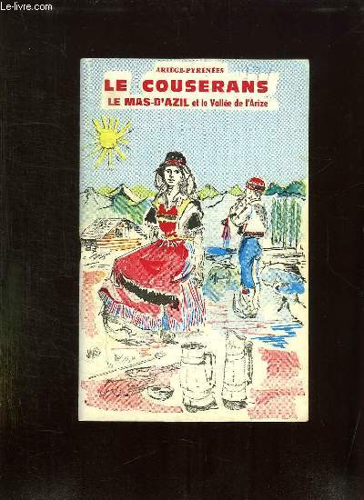 LE COUSERANS. PAYS AUX 18 VALLES.