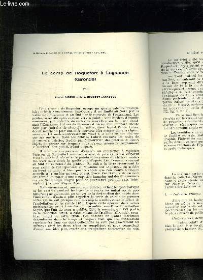 BULLETIN DE LA SOCIETE PREHISTORIQUE FRANCAISE TOME LXV 1968. LE CAMP DE ROQUEFORT A LUGASSON PAR MICHEL SIREIS ET JULIA ROUSSOT LARROQUE.