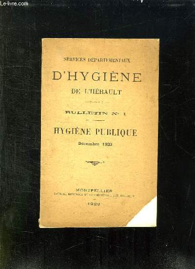 BULLETIN N 1. HYGIENE PUBLIQUE. DECEMBRE 1923.