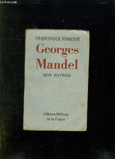 MON PATRON GEORGES MANDEL.