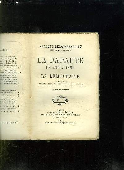 LA PAPAUTE LE SOCIALISME ET LA DEMOCRATIE. 4em EDITION.