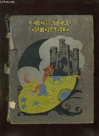 CONTES MAGIQUES EN COULEURS. LE CHATEAU DU DIABLE, CE QUE PEUVENT QUATRE GRILLONS, A LA RECHERCHE DE LA PEUR, LA DESTINEE DE CATHERINE, LE SPIRITUEL FAVORI, LA TRAHISON DE ROGER, UN SERVITEUR FIDELE, LE PALAIS DE NEIGE...