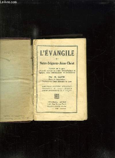 L EVANGILE DE NOTRE SEIGNEUR JESUS CHRIST.