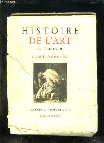 HISTOIRE DE L ART. L ART MODERNE.