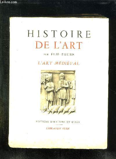 HISTOIRE DE L ART. L ART MEDIEVAL.