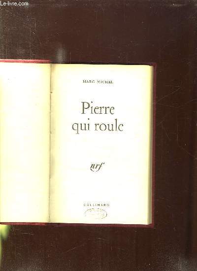 PIERRE QUI ROULE.