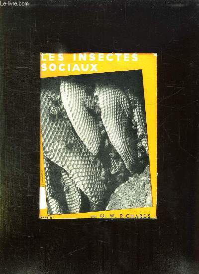 LES INSECTES SOCIAUX.