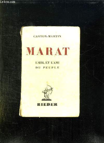 JP MARAT. L OEIL ET L AMI DU PEUPLE.