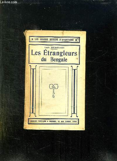 LES ETRANGLEURS DU BENGALE.