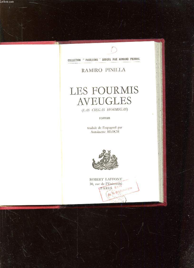 LES FOURMIS AVEUGLES.