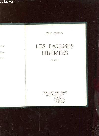 LES FAUSSES LIBERTES.