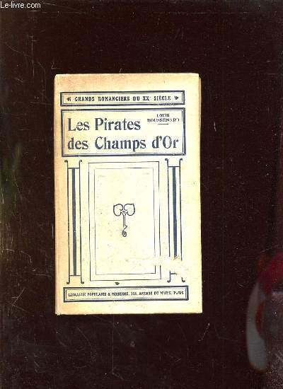 LES PIRATES DES CHAMPS D OR.