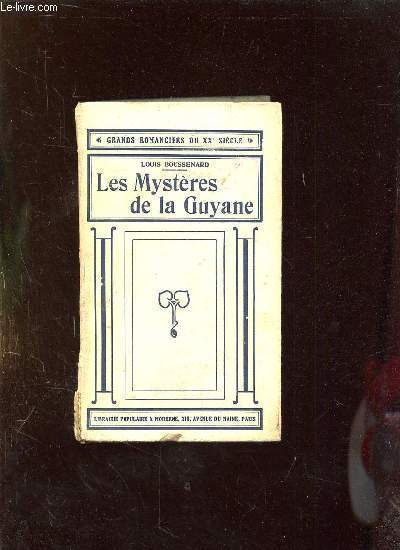 LES MYSTERES DE LA GUYANE.