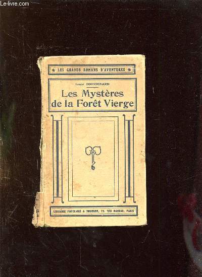 LES MYSTERES DE LA FORET VIERGE.