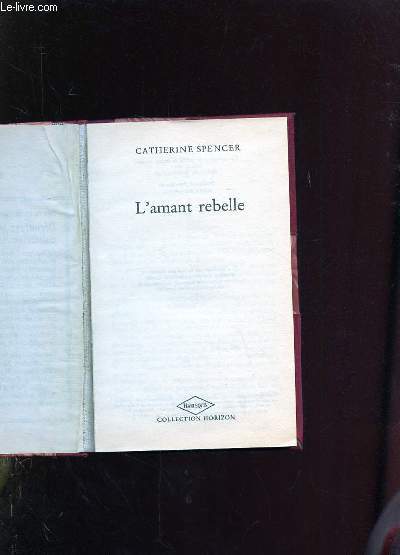 L AMANT REBELLE.