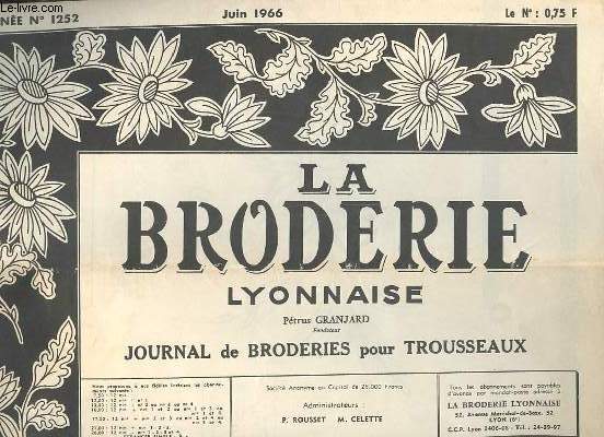 LA BRODERIE LYONNAISE N 1252 JUIN 1966.