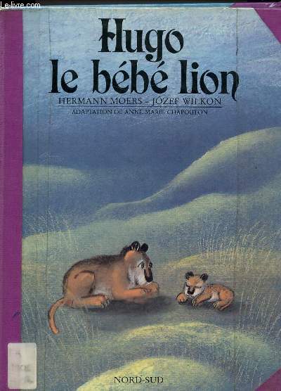 HUGO LE BEBE LION.