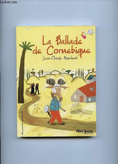 LA BALLADE DE CORNEBIQUE.