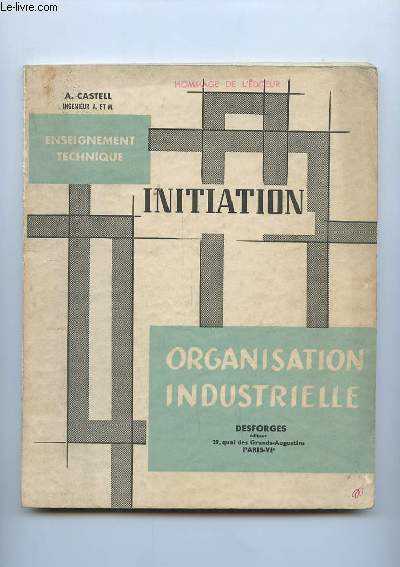 ORGANISATION INDUSTRIELLE. INITIATION. 5em EDITION.