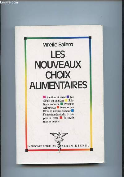 LES NOUVEAUX CHOIX ALIMENTAIRES.