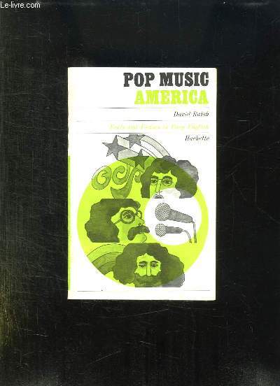 POP MUSIC AMERICA. TEXTE EN ANGLAIS.