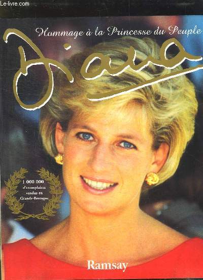 DIANA. HOMMAGE A LA PRINCESSE DU PEUPLE.