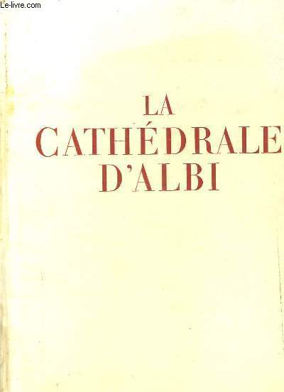 LA CATHEDRALE D ALBI.